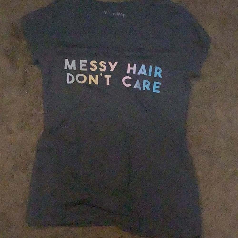 “messy hair don’t care” wound up tee shirt